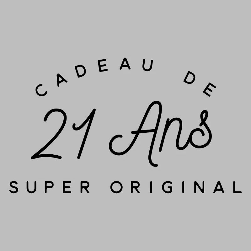 Cadeau 21 ans super original