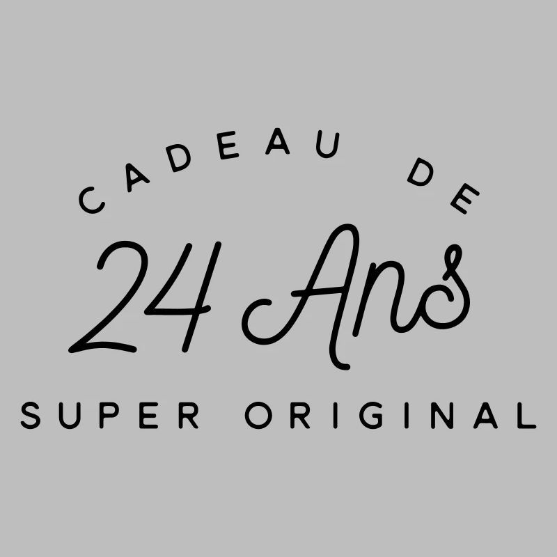 Cadeau 24 ans super original