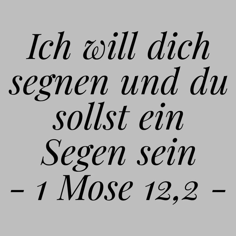 Segen sein: Christliches Geschenk 1 Mose 12,2