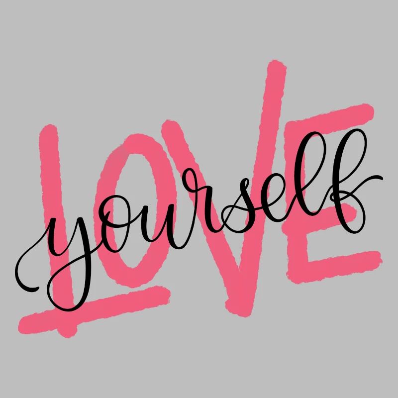 LOVE yourself