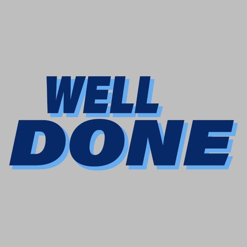 WELL DONE