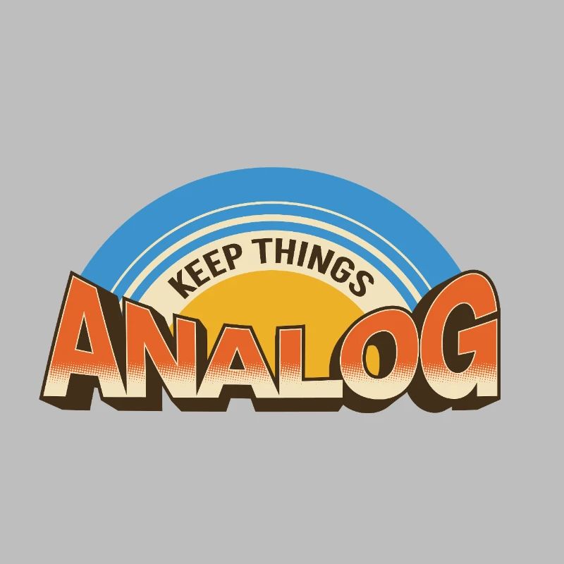 Gardez les choses analogiques - Déclaration technologique rétro