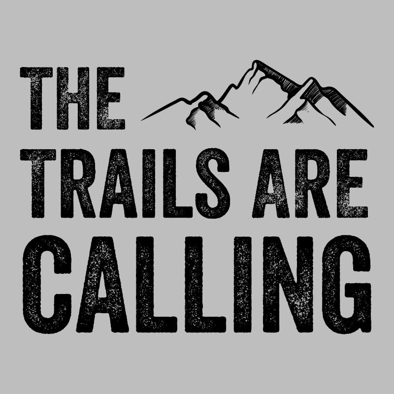 The Trails Are Calling