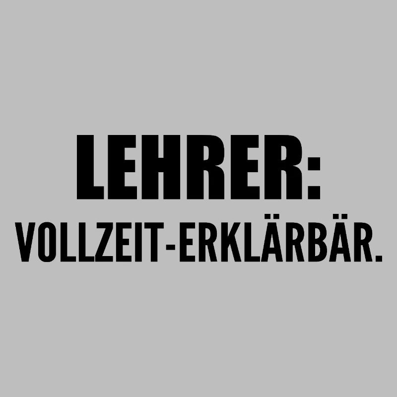 Lehrer: Vollzeit-Erklärbär