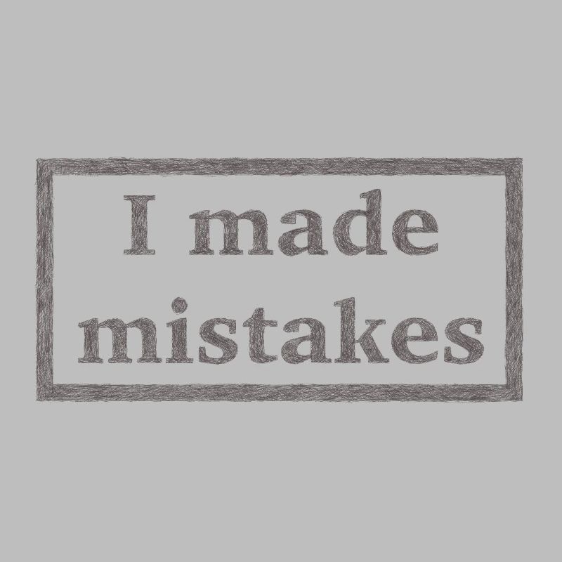 Mistakes
