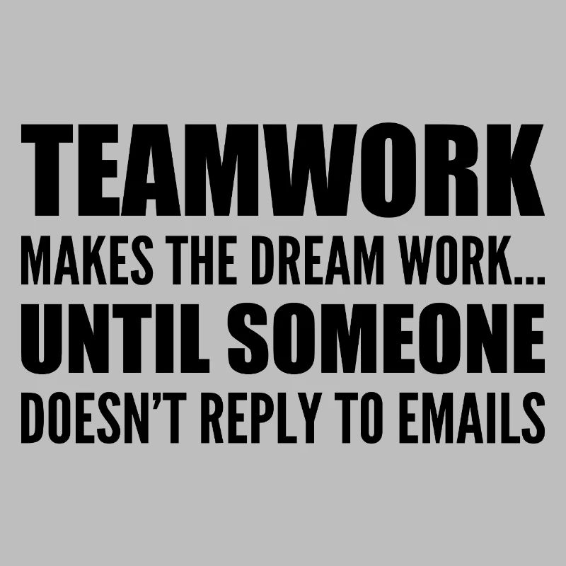 Teamwork... without email response