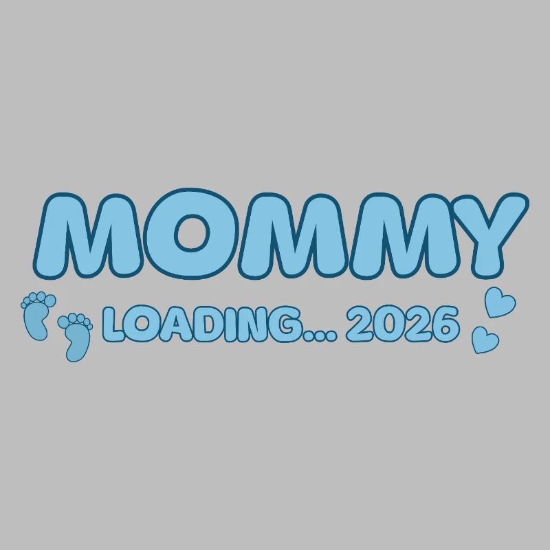 Mommy Loading 2026