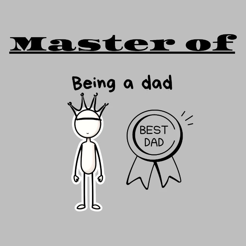 Master of Being a dad