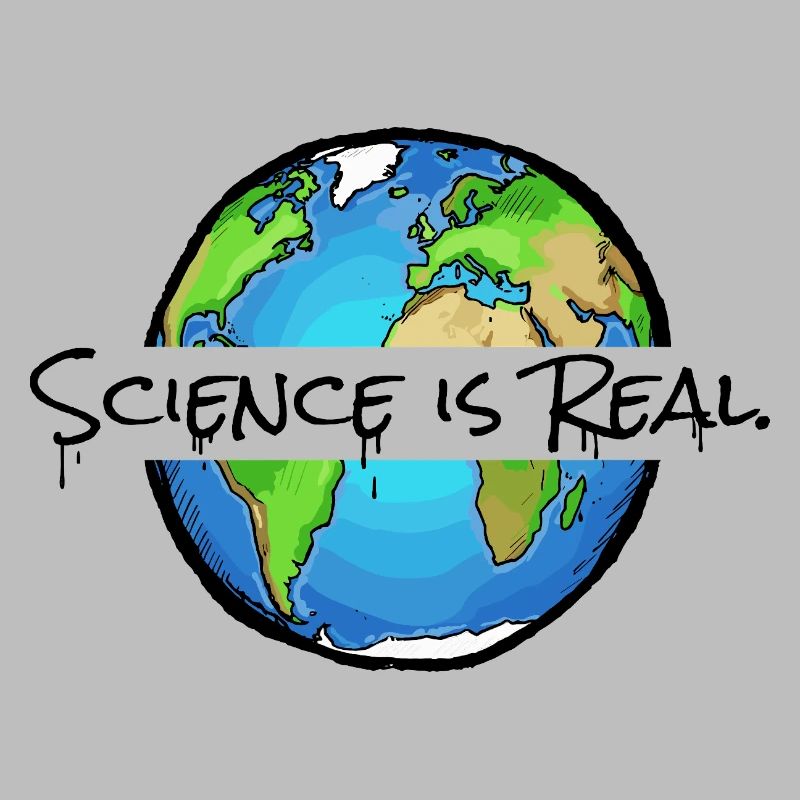 Science Is Real - Statement