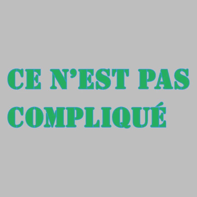 CE N’EST PAS COMPLIQUÉ