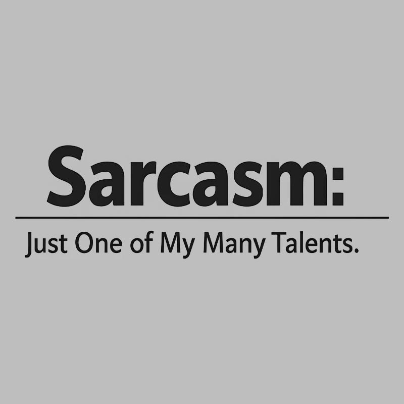 Sarcasm / Sarkasmus