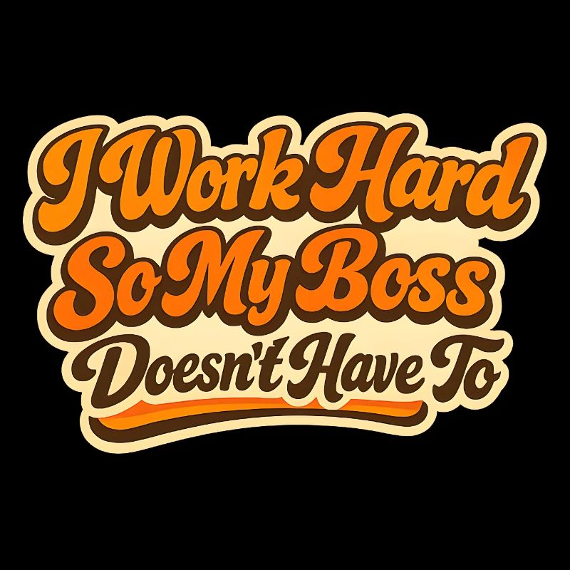 I work Hard Chef Spruch