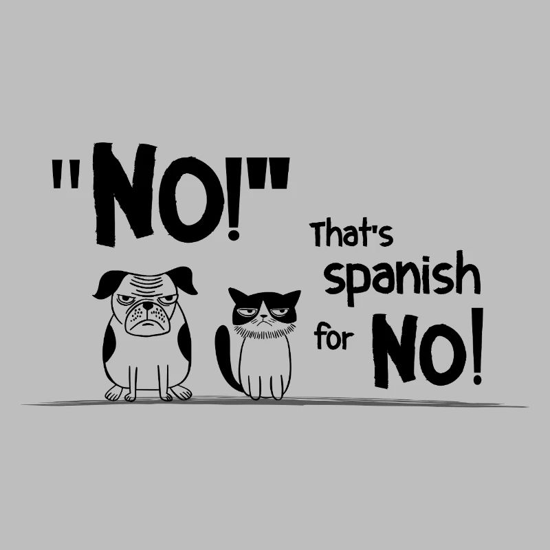 Nope. Not Today. – Sarcastic statement saying