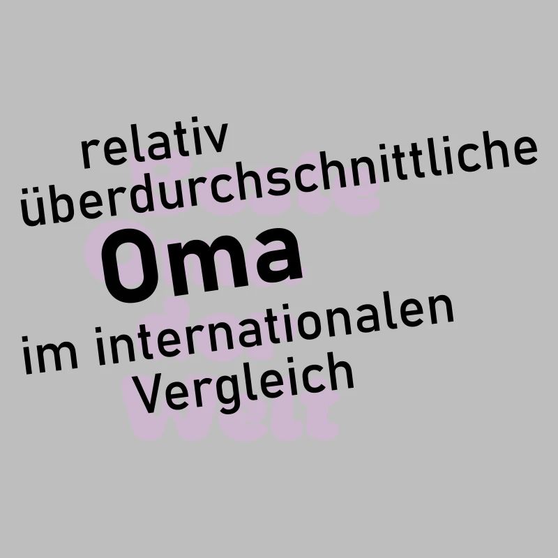 überdurchschnittliche oma