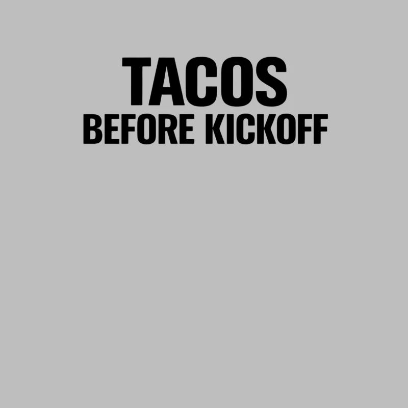Tacos Before Kickoff
