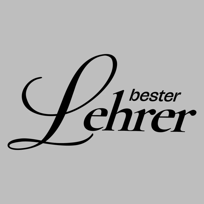 Beste Lehrer! 