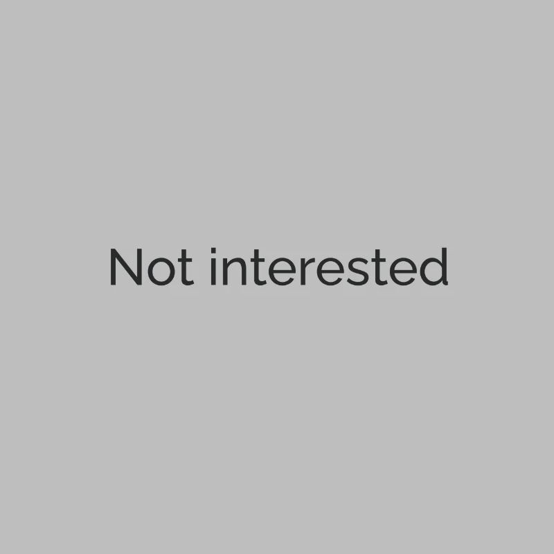 Not interested