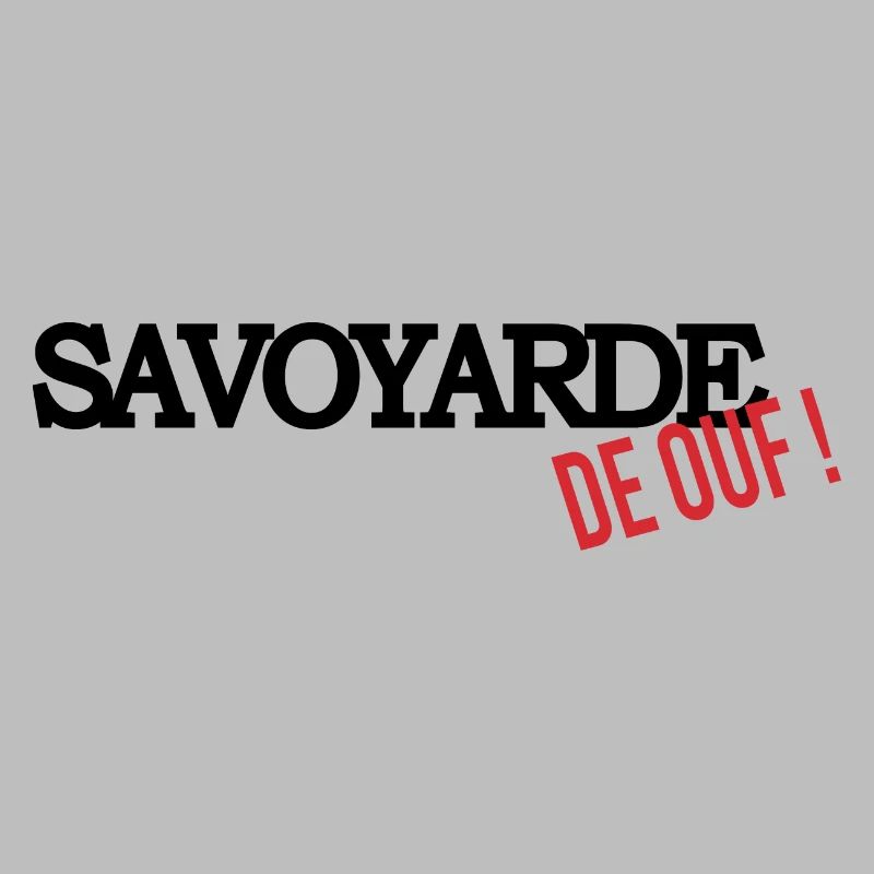 Savoyarde de ouf (noir)