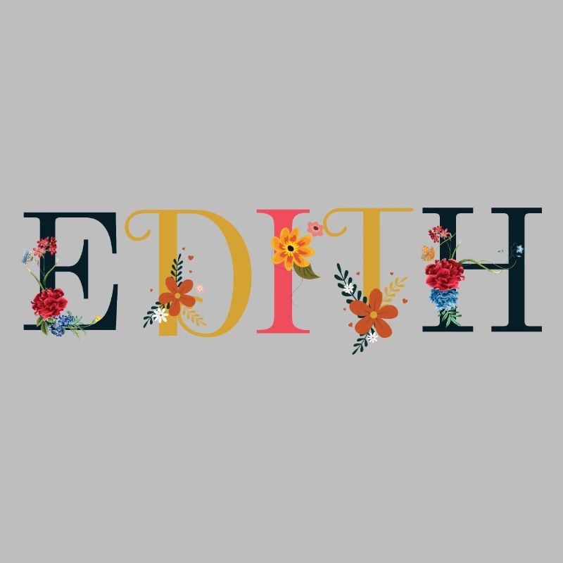 EDITH Name mit Blumen geschmückt