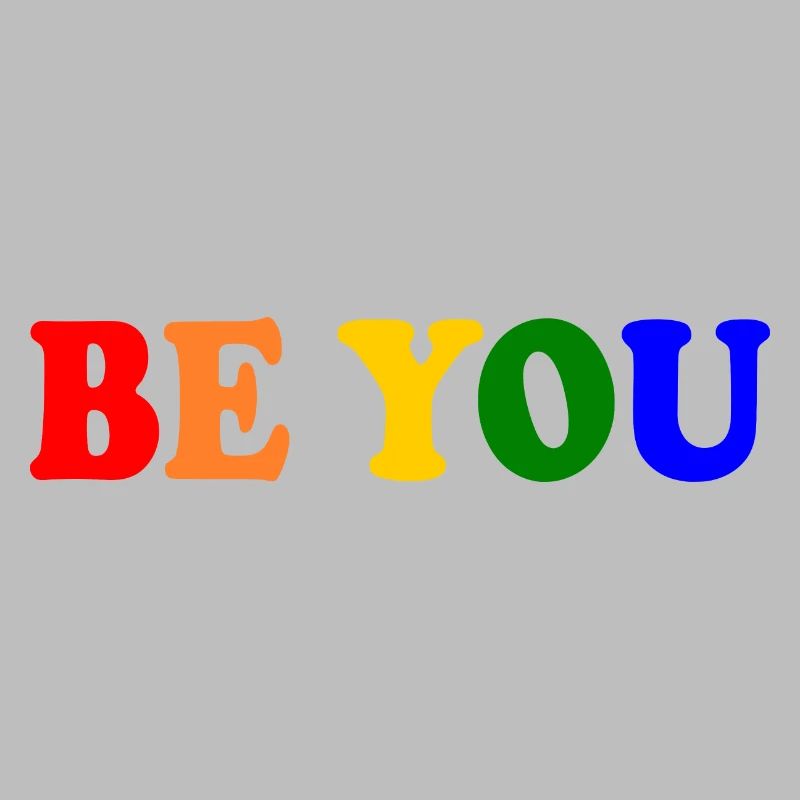 Be you