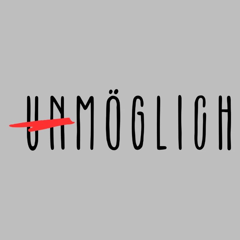 Unmöglich