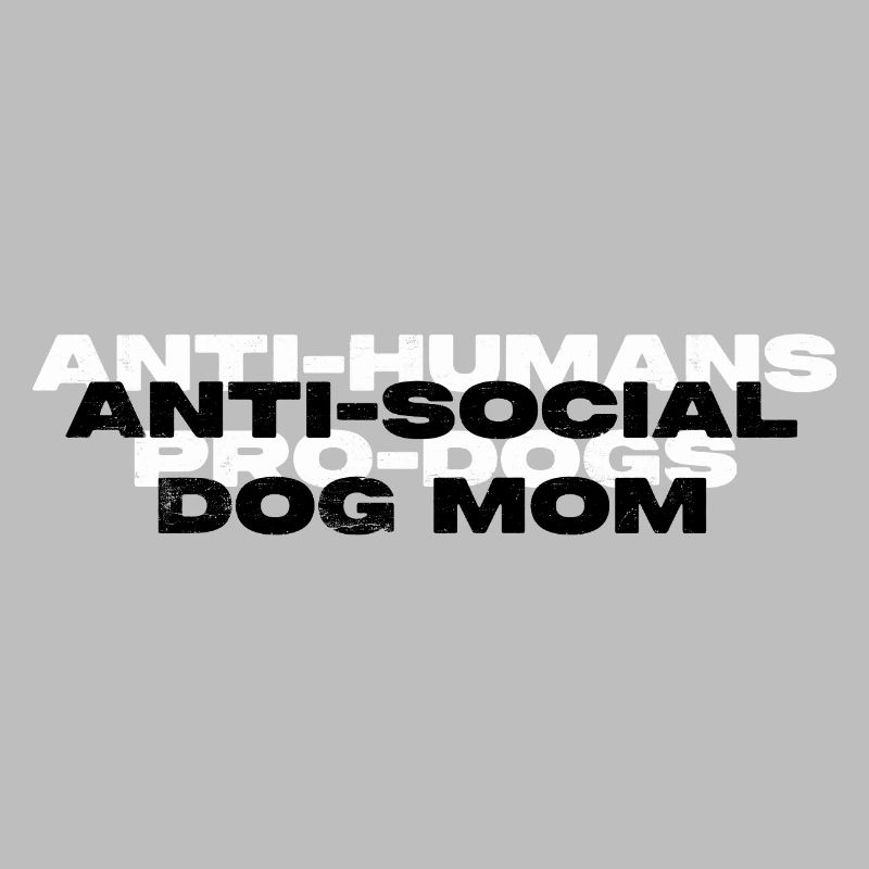 UNSOZIALE HUNDEMUTTER