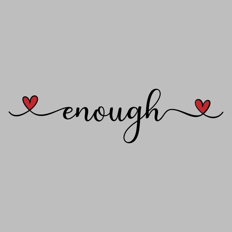 enough