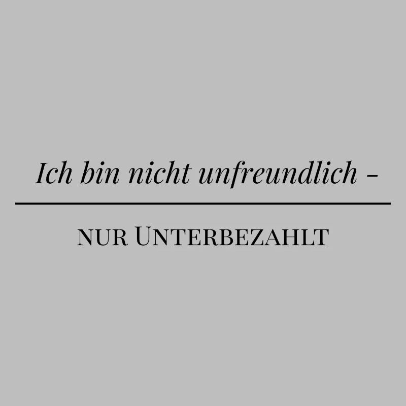 Ich bin nicht unfreundlich