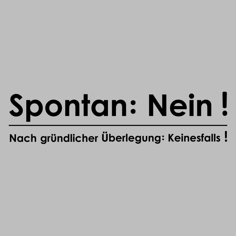 Spontan Nein