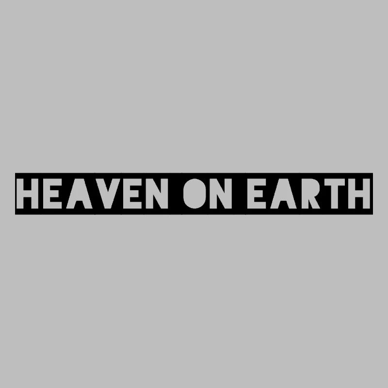 Heaven on earth