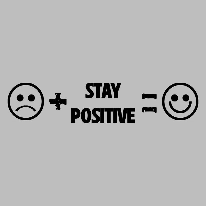 Restez positif, souriez