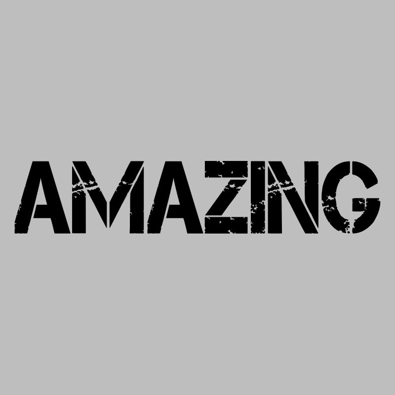 AMAZING