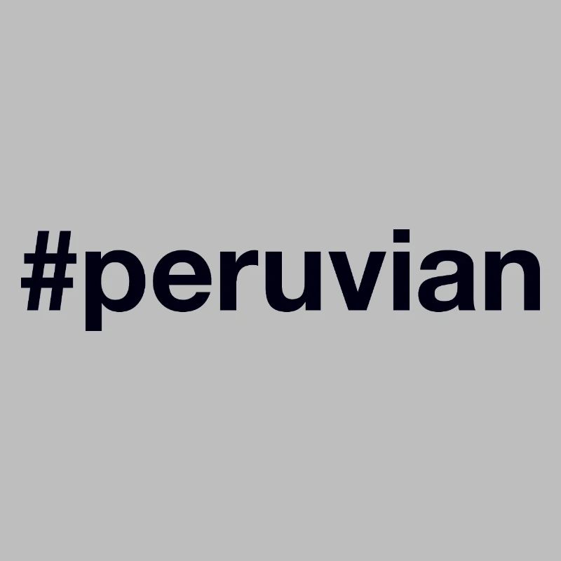 Peruvian Hashtag Peru