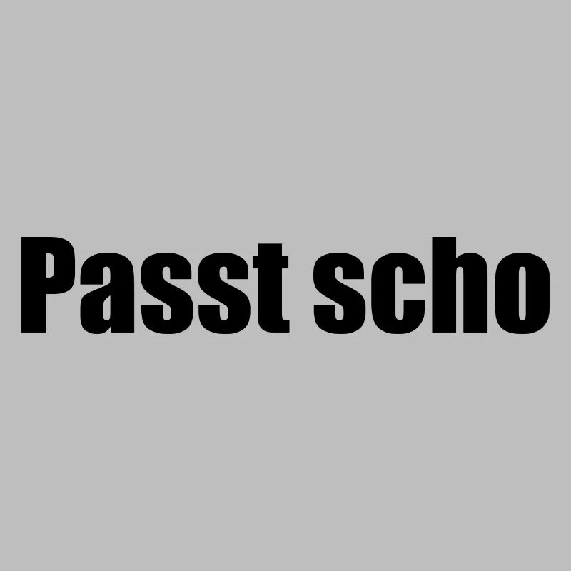 Passt scho