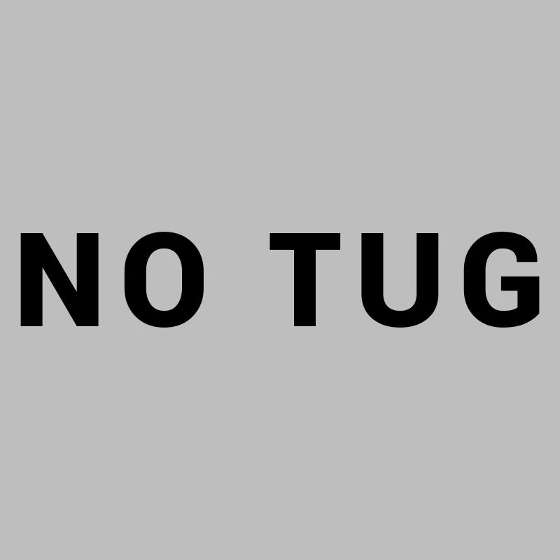 NO TUG Tug - Seafaring Sailing Ship Captain