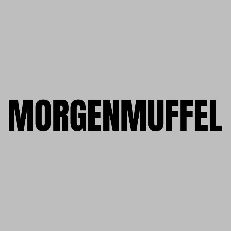 Morgenmuffel Definition Style