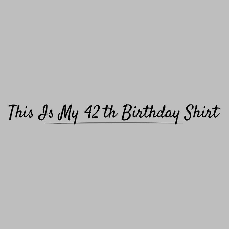 42e Anniversaire 42 ans Anniversaire