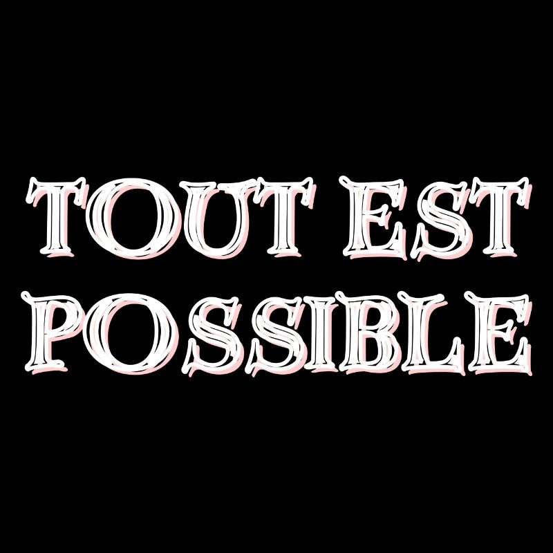 Anything is Possible