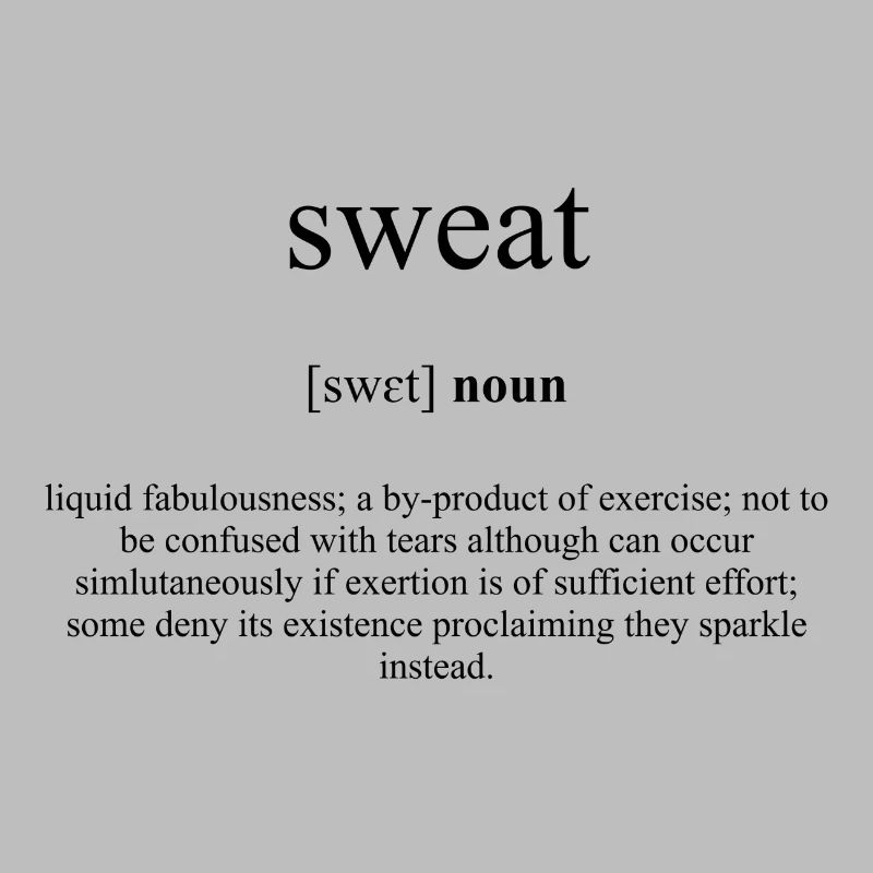 Sweat (Schweiß) Definition Dictionary