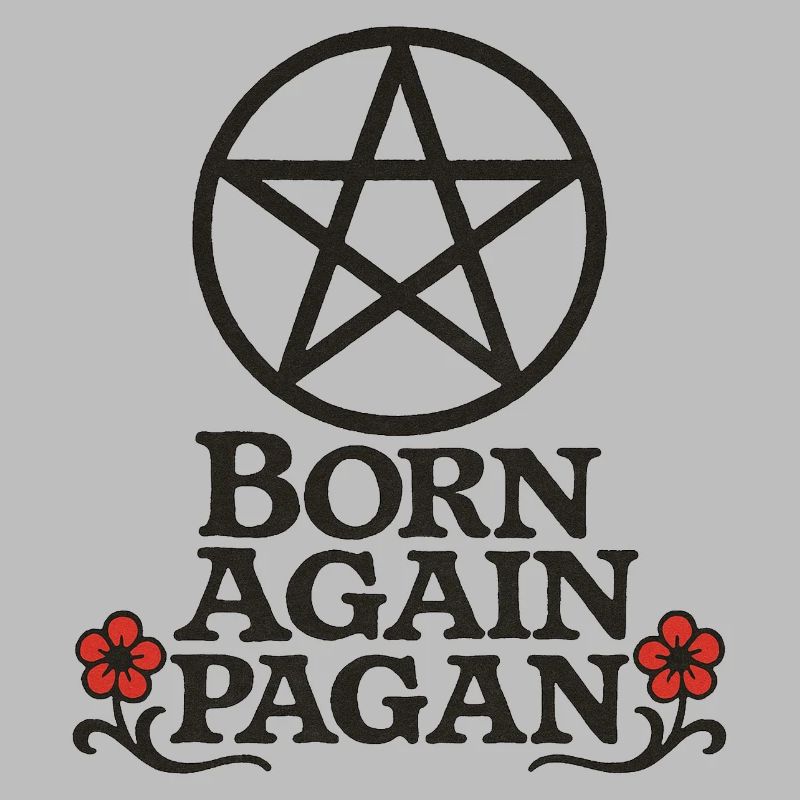 Born Again Pagan