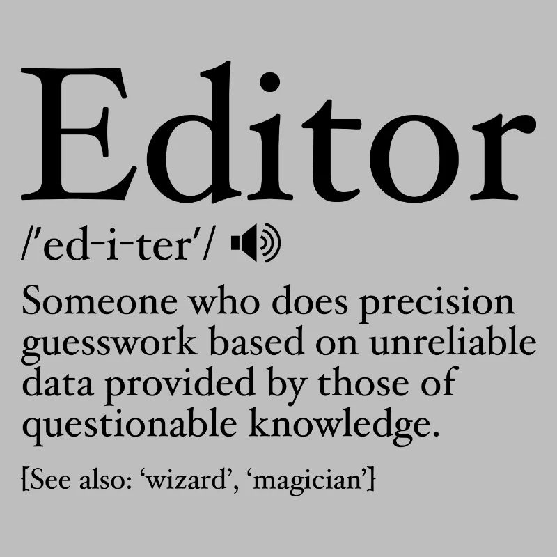 Funny Editor Definition Editor Definition - Editor