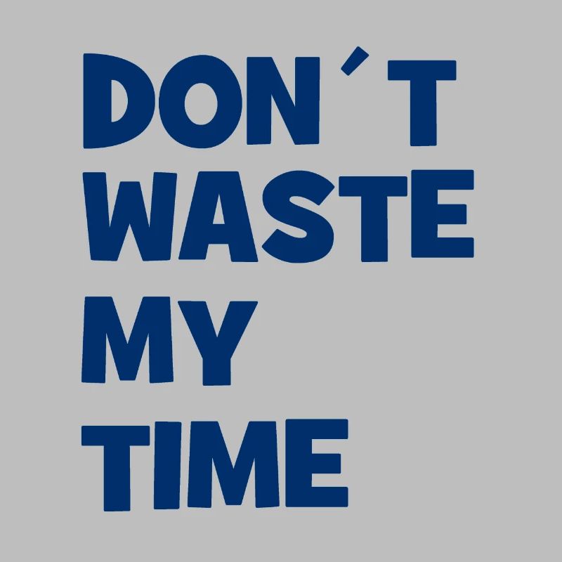 Ne perdez pas mon temps - Ne perdez pas mon temps