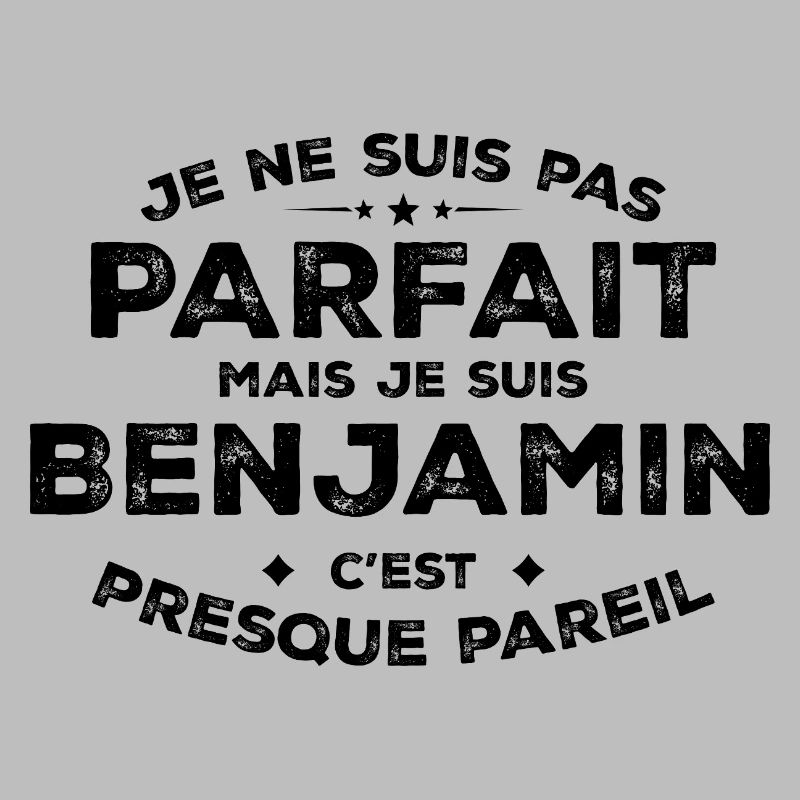 Benjamin Ein Vorname, eine Haltung Humor Benjamin