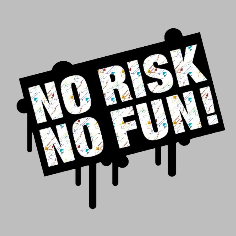 No Risk No Time Celebration Design