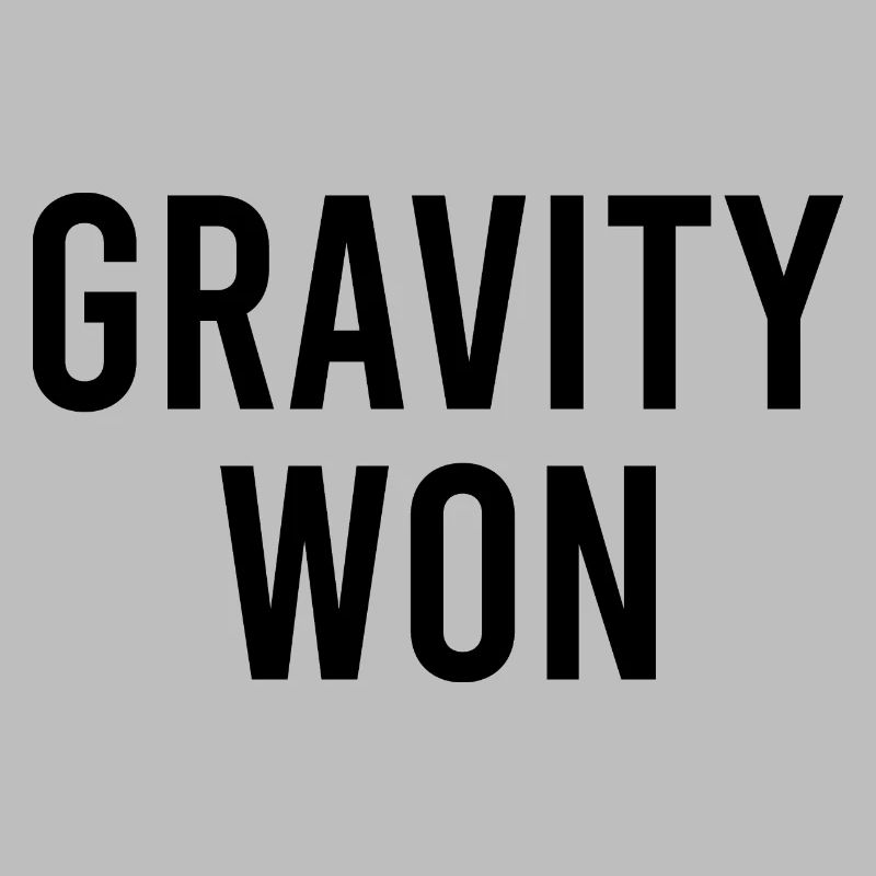 Gravity Won Broken Arm Leg Bone Get Well Recovery