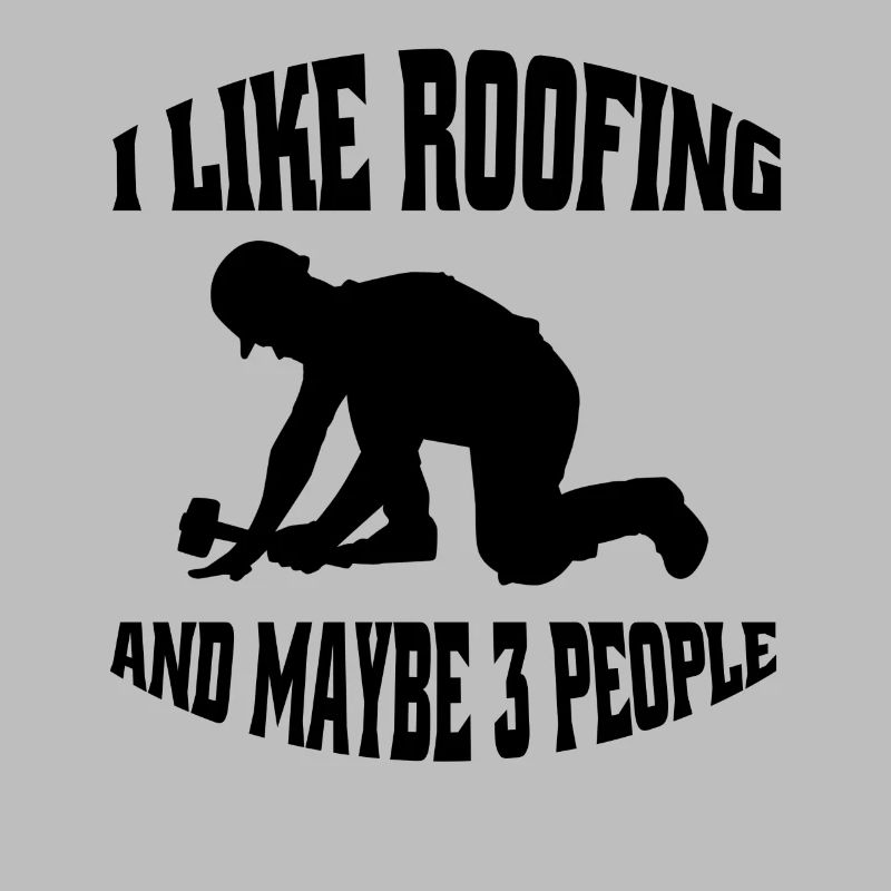 Roofing Craft Master Roofer Saying