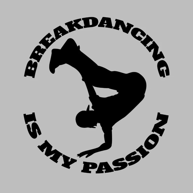 Breakdance Dance Sport Gift Dancing Dancer