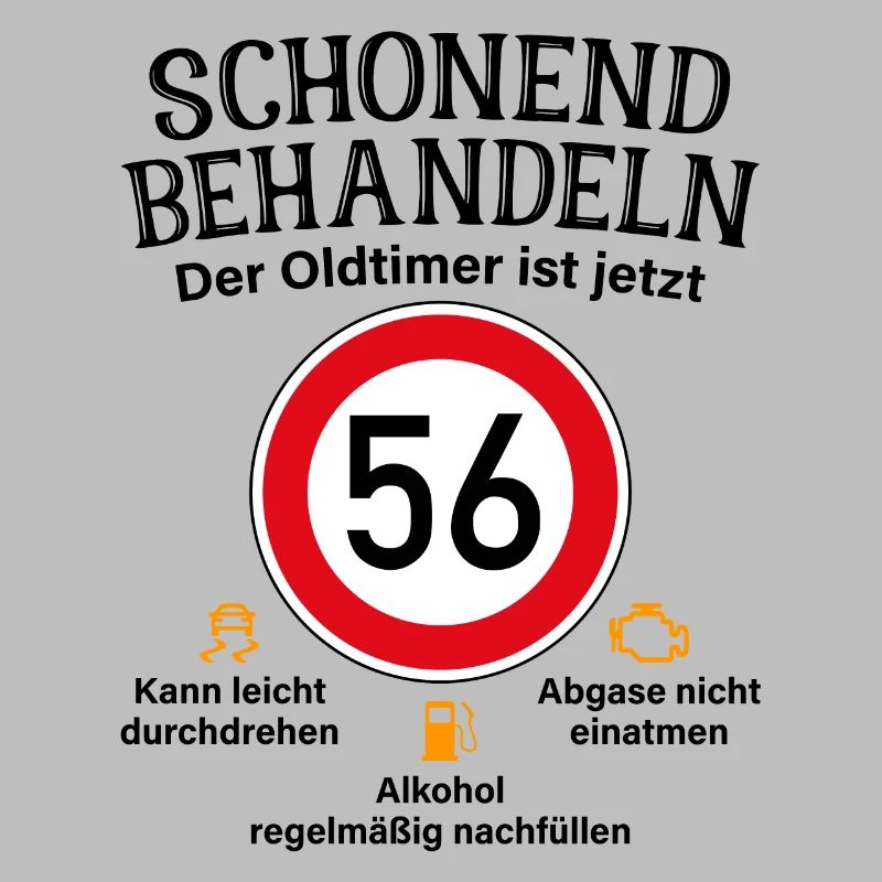 56. Geburtstag Schonend Behandeln Oldtimer Ist 56