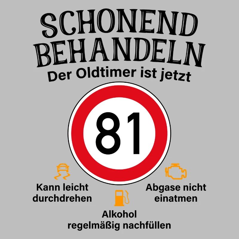 81. Geburtstag Schonend Behandeln Oldtimer Ist 81
