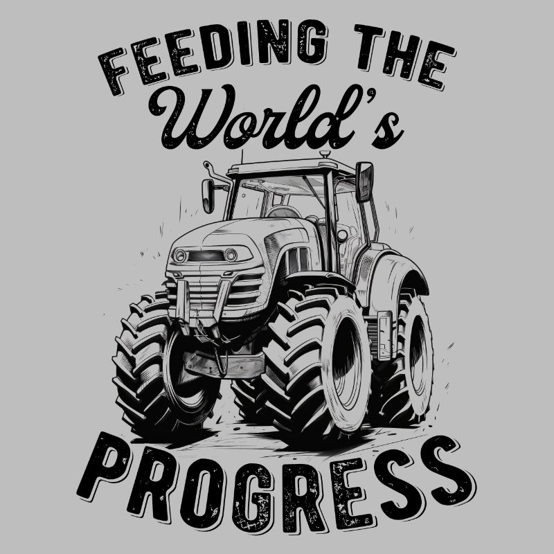 Feeding World's Progress Traktor Bauer Geschenk